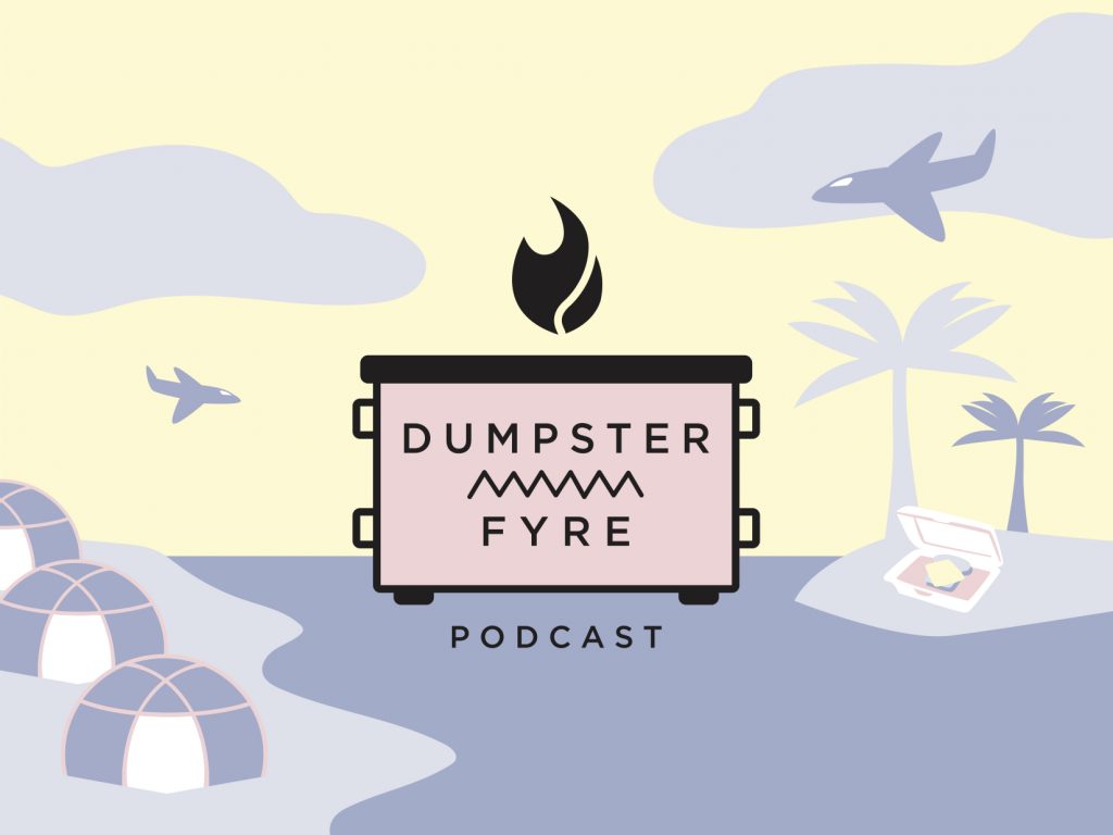 does-dumpster-fyre-live-up-to-the-name